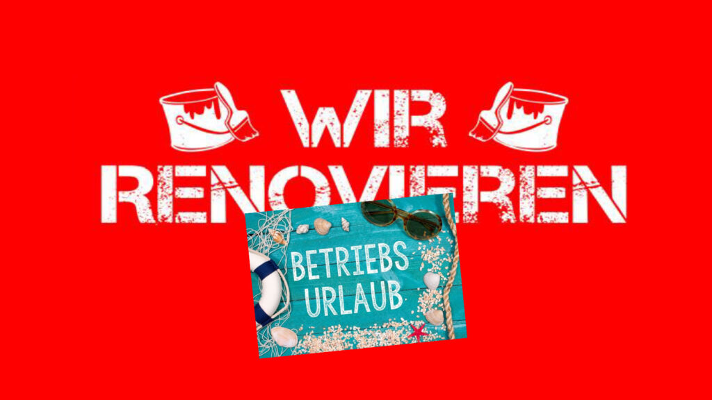 Renovierung und Betriebsurlaub 2026 - Café W.u.T. Lübeck